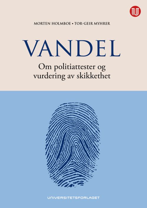Vandel : om politiattester og vurdering av skikkethet