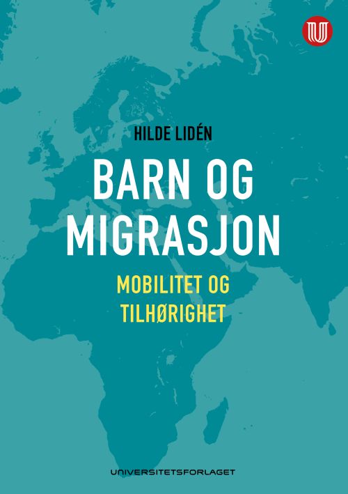 Barn og migrasjon : mobilitet og tilhørighet