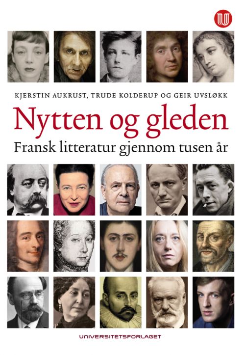 Nytten og gleden : fransk litteratur gjennom tusen år