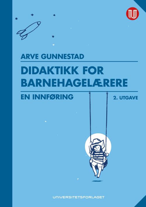 Didaktikk for barnehagelærere : en innføring  (2. utg.)