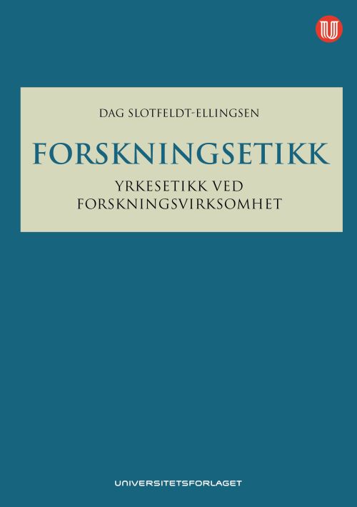 Forskningsetikk : yrkesetikk ved forskningsvirksomhet