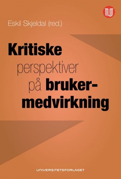 Kritiske perspektiver på brukermedvirkning