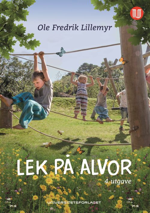 Lek på alvor : barn og lek - en utfordring for læring  (4. utg.)