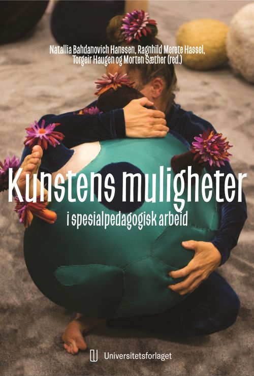 Kunstens mulilgheter i spesialpedagogisk arbeid