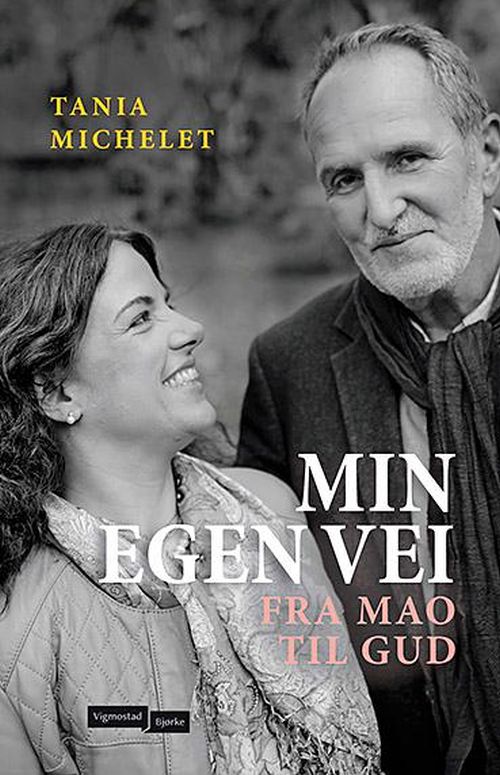 Min egen vei : fra Mao til Gud