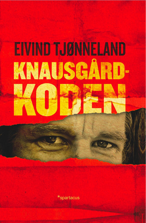 Knausgård-koden : et ideologikritisk essay
