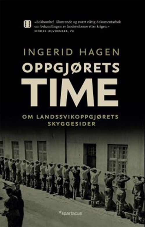 Oppgjørets time : om landssvikoppgjørets skyggesider