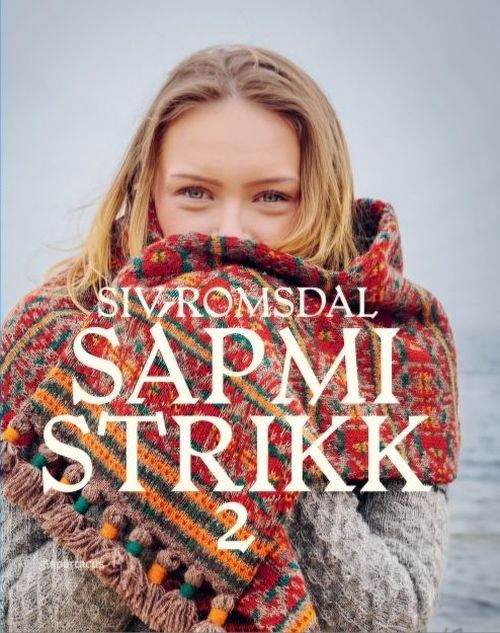 Sápmi strikk 2 : gensere, barnestrikk, skjerf og mye mer