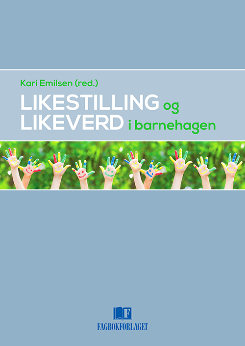 Likestilling og likeverd i barnehagen