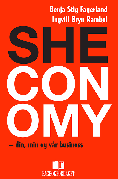 Sheconomy : din, min og vår business