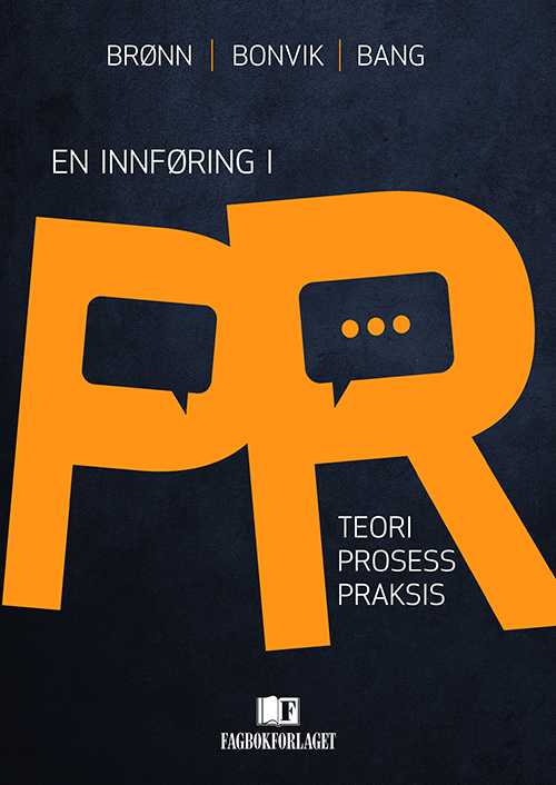 En innføring i PR : teori, prosess, praksis