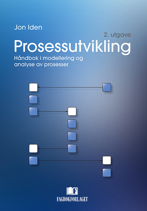 Prosessutvikling : håndbok i modellering og analyse av produkter  (2.utg.)