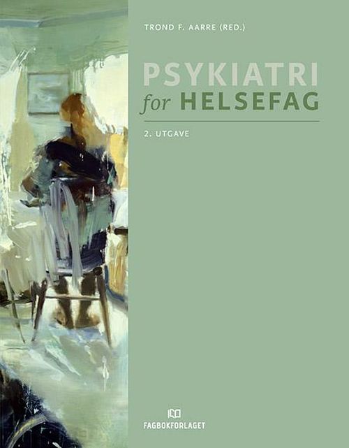 Psykiatri for helsefag  (2.utg.)