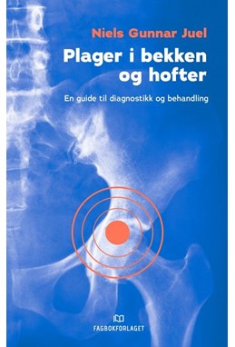 Plager i bekken og hofter : en guide til diagnostikk og behandling