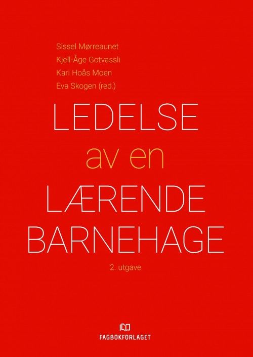 Ledelse av en lærende barnehage  (2. utg.)