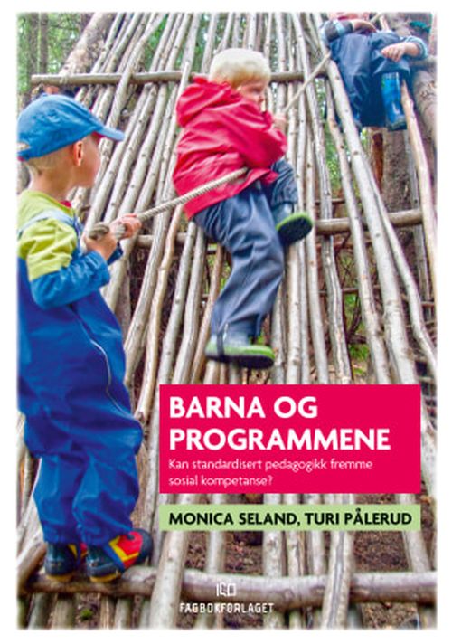 Barna og programmene : kan standardisert pedagogikk fremme sosial kompetanse?