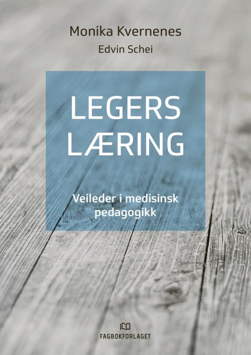 Legers læring : veileder i medisinsk pedagogikk