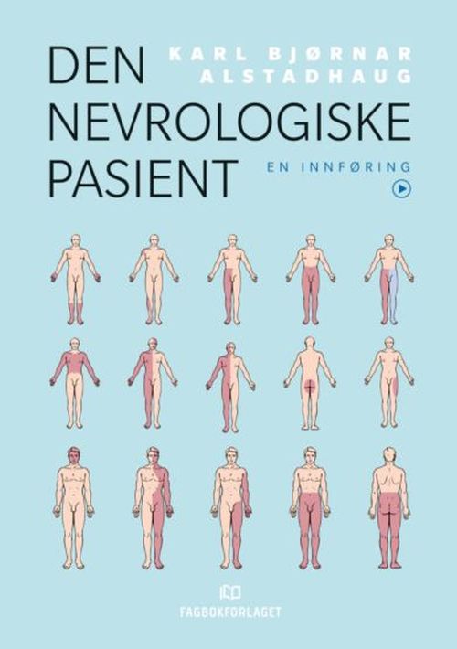 Den nevrologiske pasient : en innføring