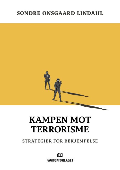Kampen mot terrorisme : strategier for bekjempelse
