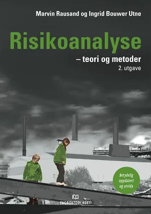 Risikoanalyse : teorier og metoder  (2. utg.)