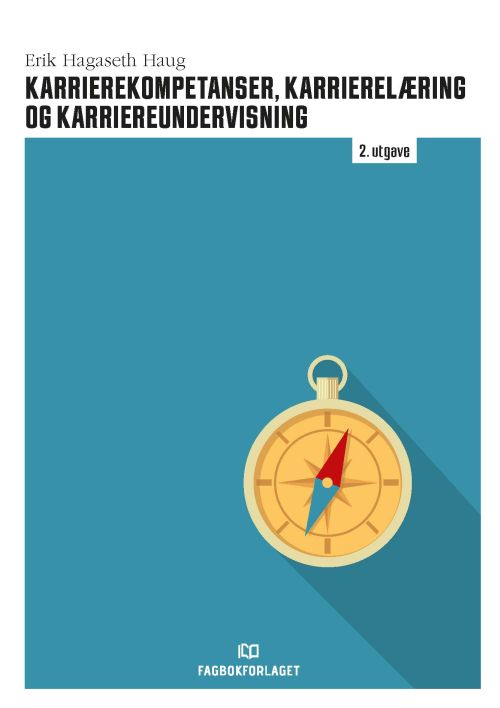 Karrierekompetanser, karrierelæring og karriereundervisning  (2. utg.)