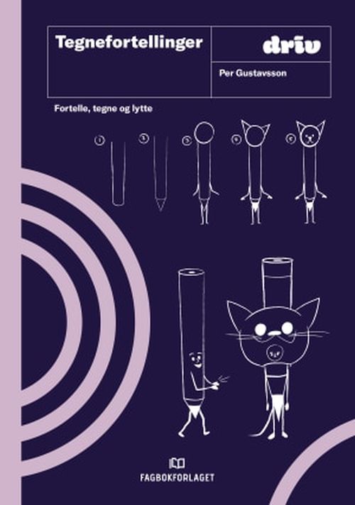 Tegnefortellinger : fortelle, tegne og lytte