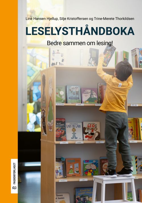 Leselysthåndboka : bedre sammen om lesing!