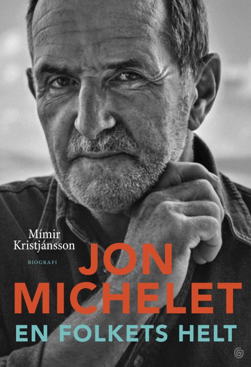 Jon Michelet : en folkets helt