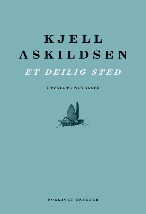 Et deilig sted : utvagte noveller