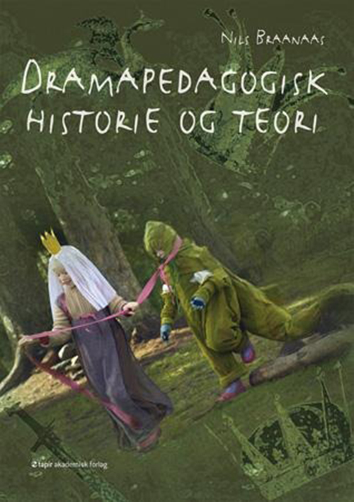 Dramapedagogisk historie og teori  (5.utg.)