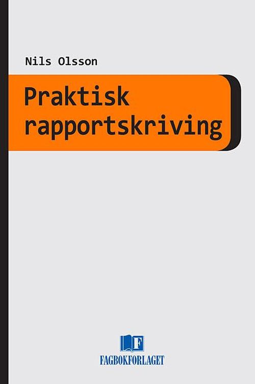 Praktisk rapportskriving