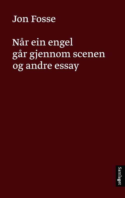 Når ein engel går gjennom scenen og andra essay