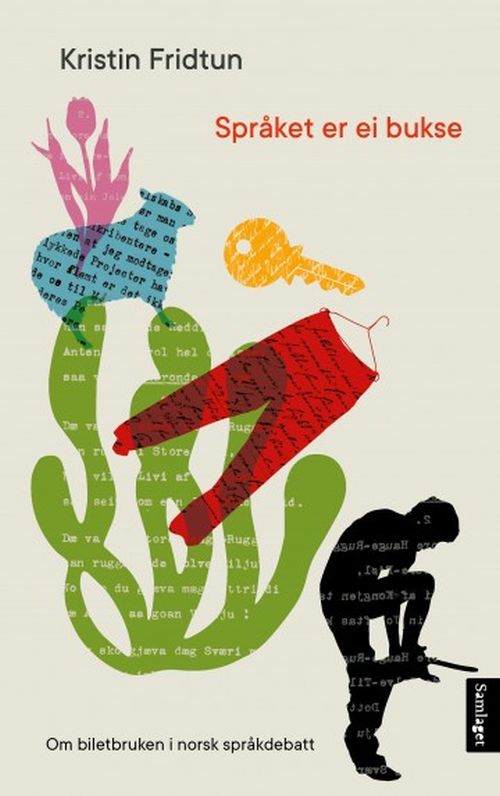 Språket er ei bukse : om biletbruken i norsk språkdebatt