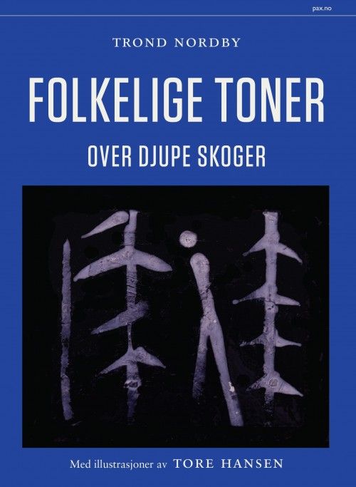 Folkelige toner : over djupe skoger