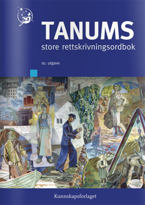 Tanums store rettskrivningsordbok  (10.utg.)