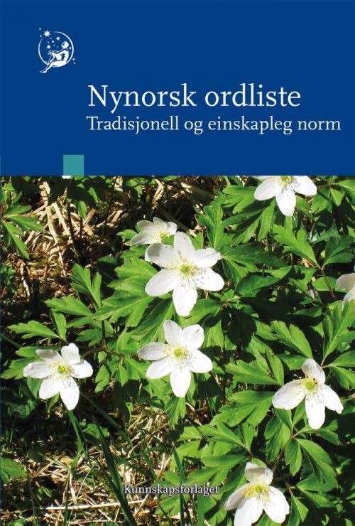 Nynorsk ordliste : tradisjonell og einskapleg norm