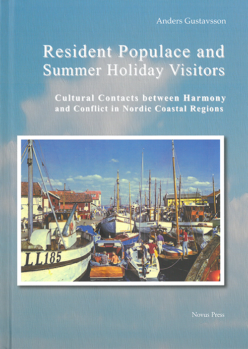 Resident populace and summer holiday visitors : cultural contacts between harmony and conflict in Nordic coastal regions