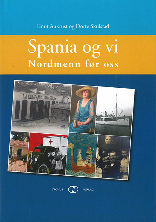 Spania og vi : nordmenn før oss