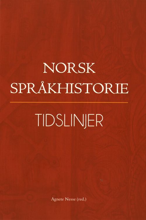 Norsk språkhistorie 4, Tidslinjer