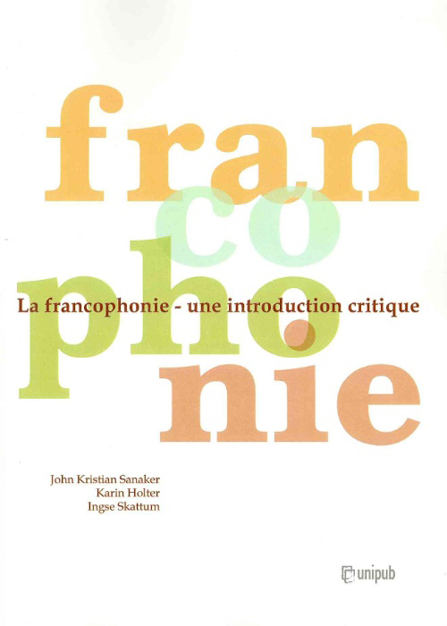 La francophonie : une introduction critique