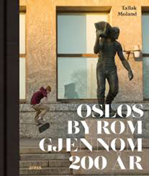 Oslos byrom gjennom 200 år