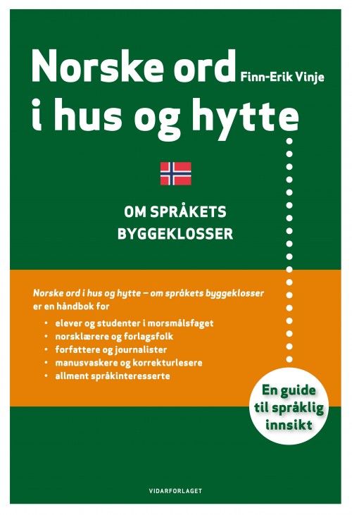 Norske ord i hus og hytte : om språkets byggeklosser