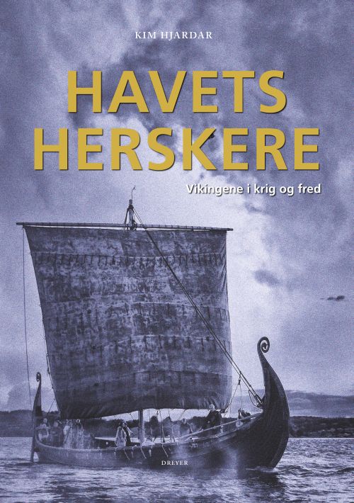 Havets herskere : vikingene i krig og fred