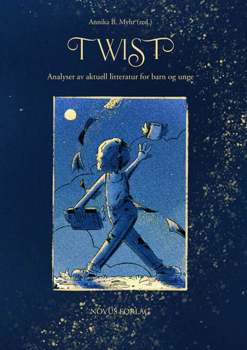 Twist : analyser av aktuell litteratur for barn og unge
