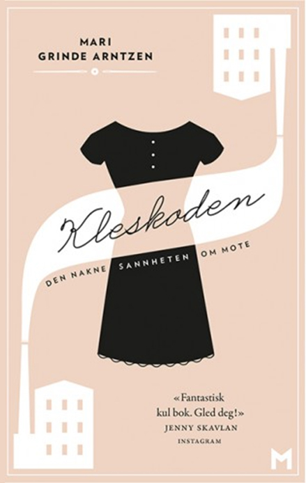 Kleskoden : den nakne sannheten om mote