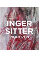 Inger Sitter : pioneren