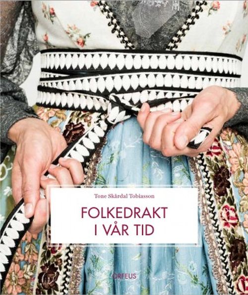 Folkedragt i vår tid