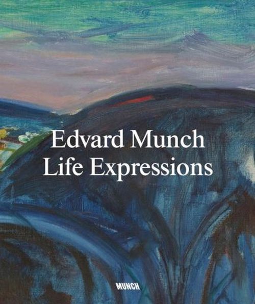 Edvard Munch : life expressions