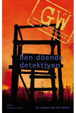 Den döende detektiven : en roman om ett brott  (storpoc)
