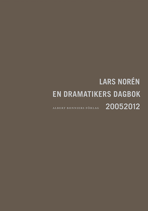 En dramatikers dagbok 20052012